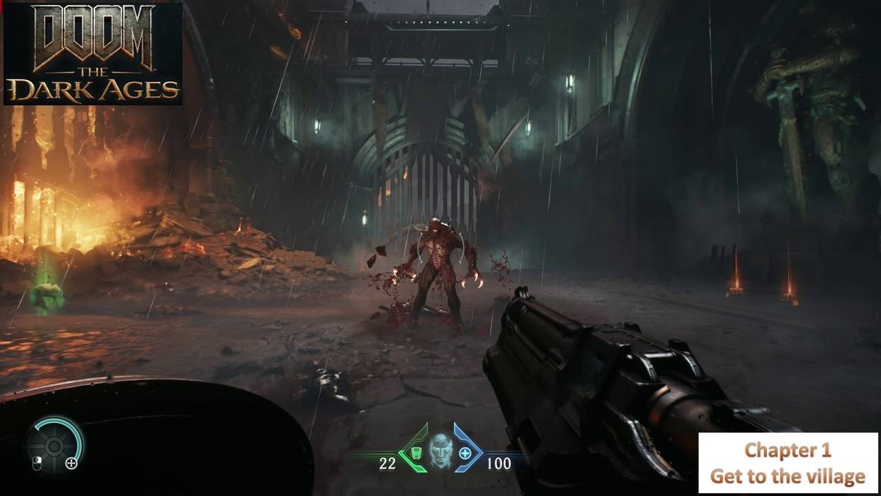 [*/\*] DOOM The Dark Ages - Chapter 1 Get to the village