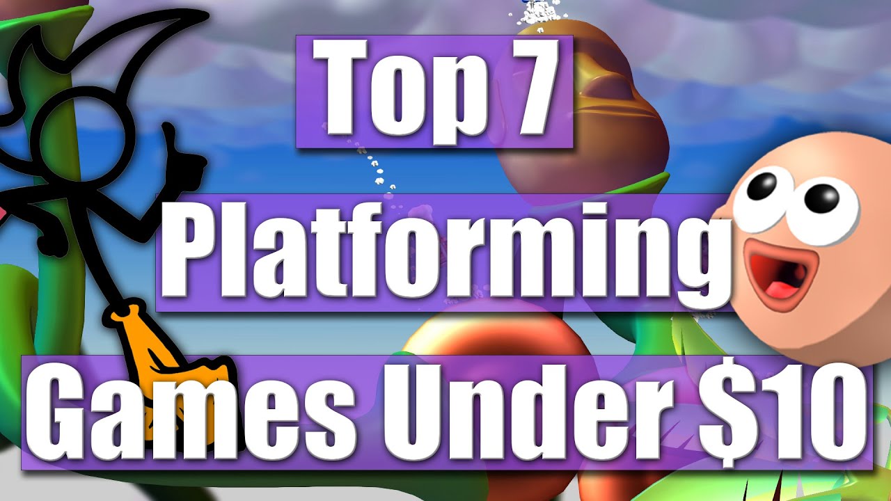 Top 7 Best Platforming Games Under $10