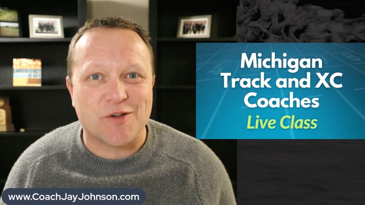 Live Class - Michigan Track and XC Coaches - Second Night