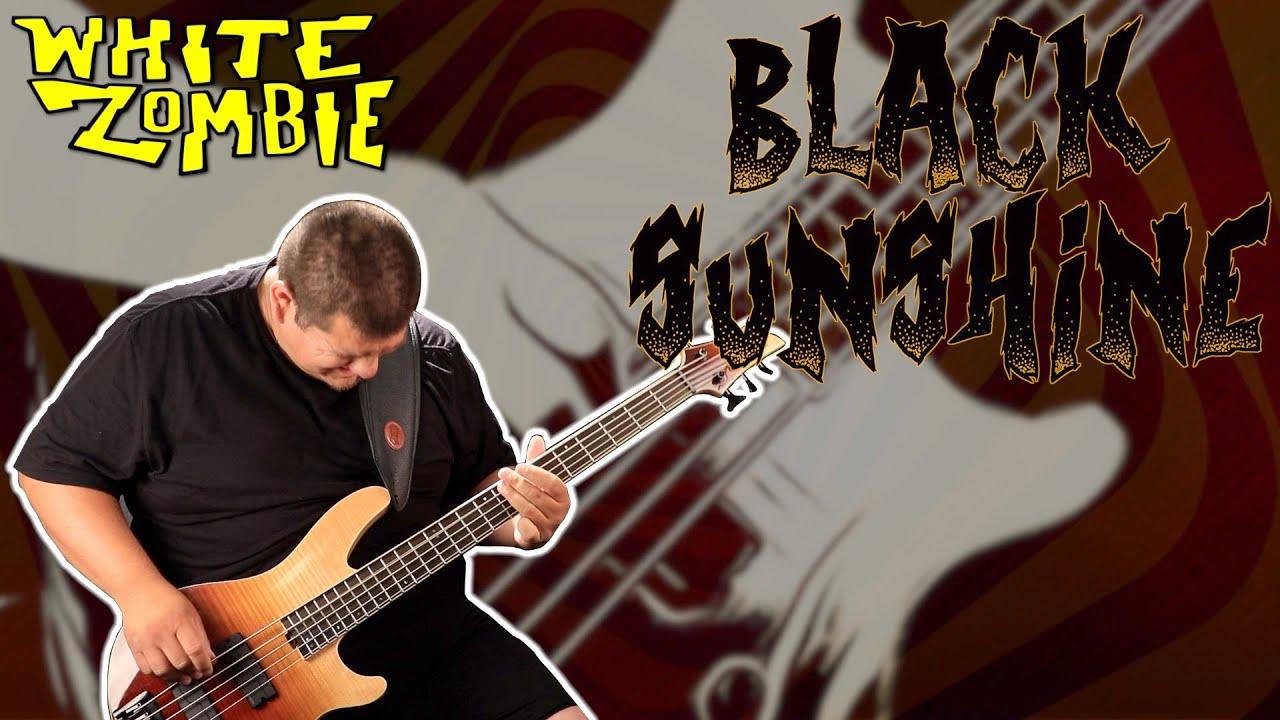 [BASS COVER] White Zombie - Black Sunshine