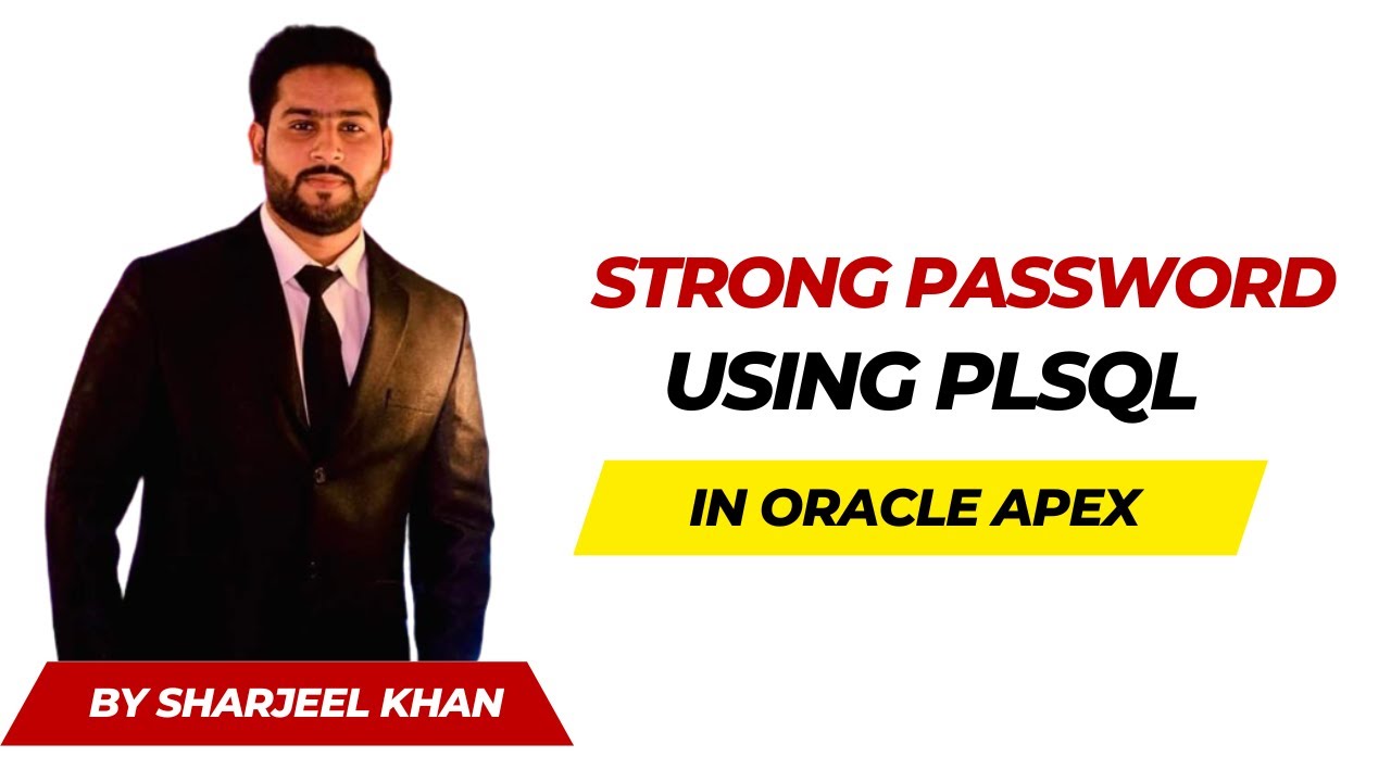 How to Add Strong Password functionality using PL/SQL in Oracle Apex