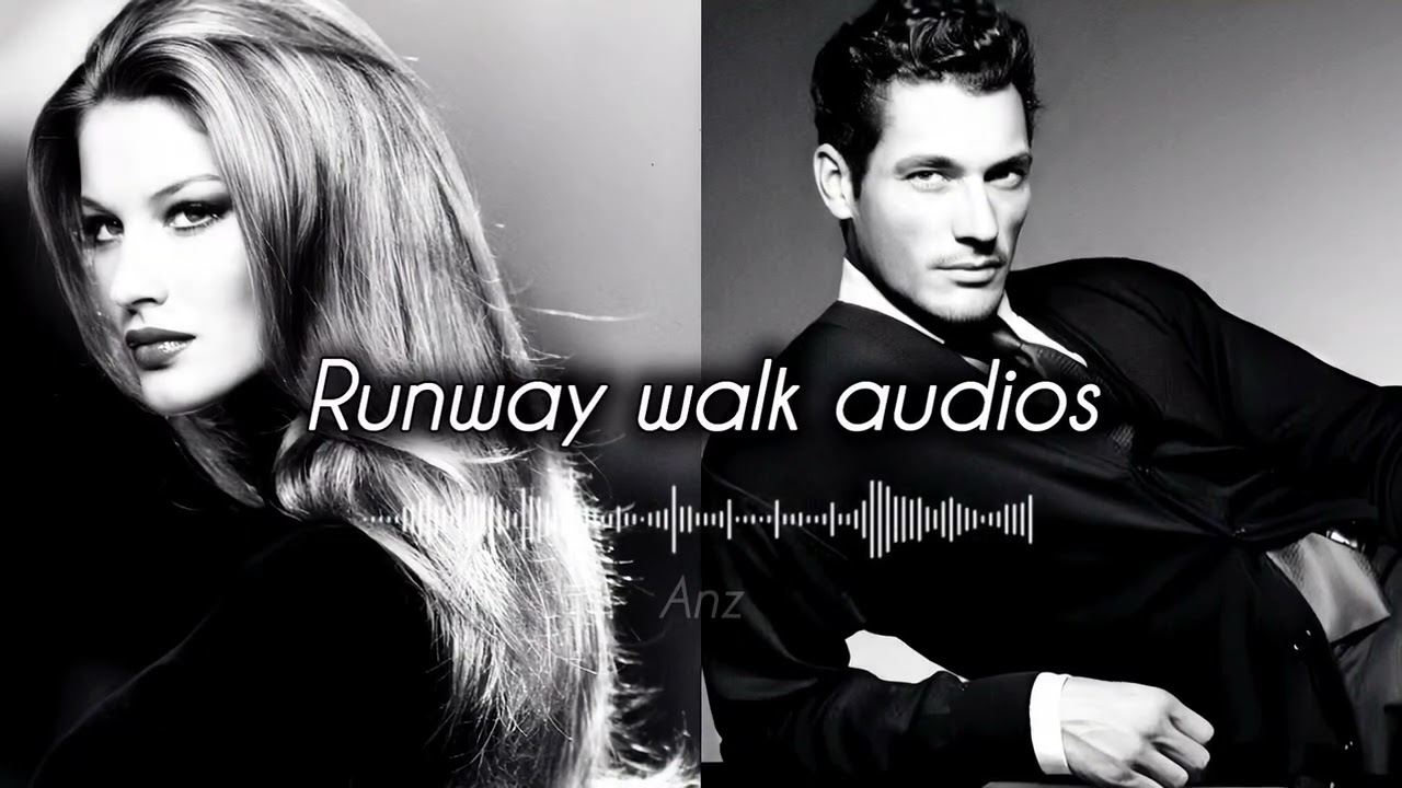 15 + runway walk audios 🐈‍⬛♣️ (Timestamps+)