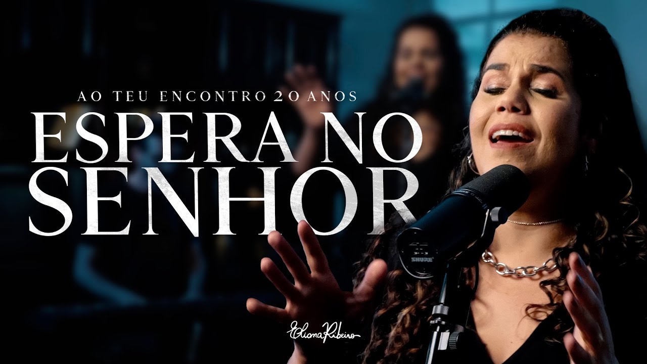 Espera no Senhor | Eliana Ribeiro