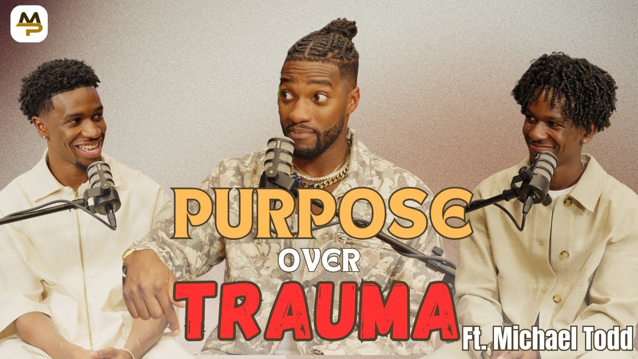 From Trauma to Purpose ft Pastor Mike Todd | The More Purpose Podcast | S4 E1