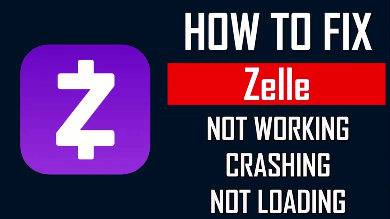 How To Fix Zelle App Not Working, Crashing, Keep Stopping Or Stuck On Loading Screen