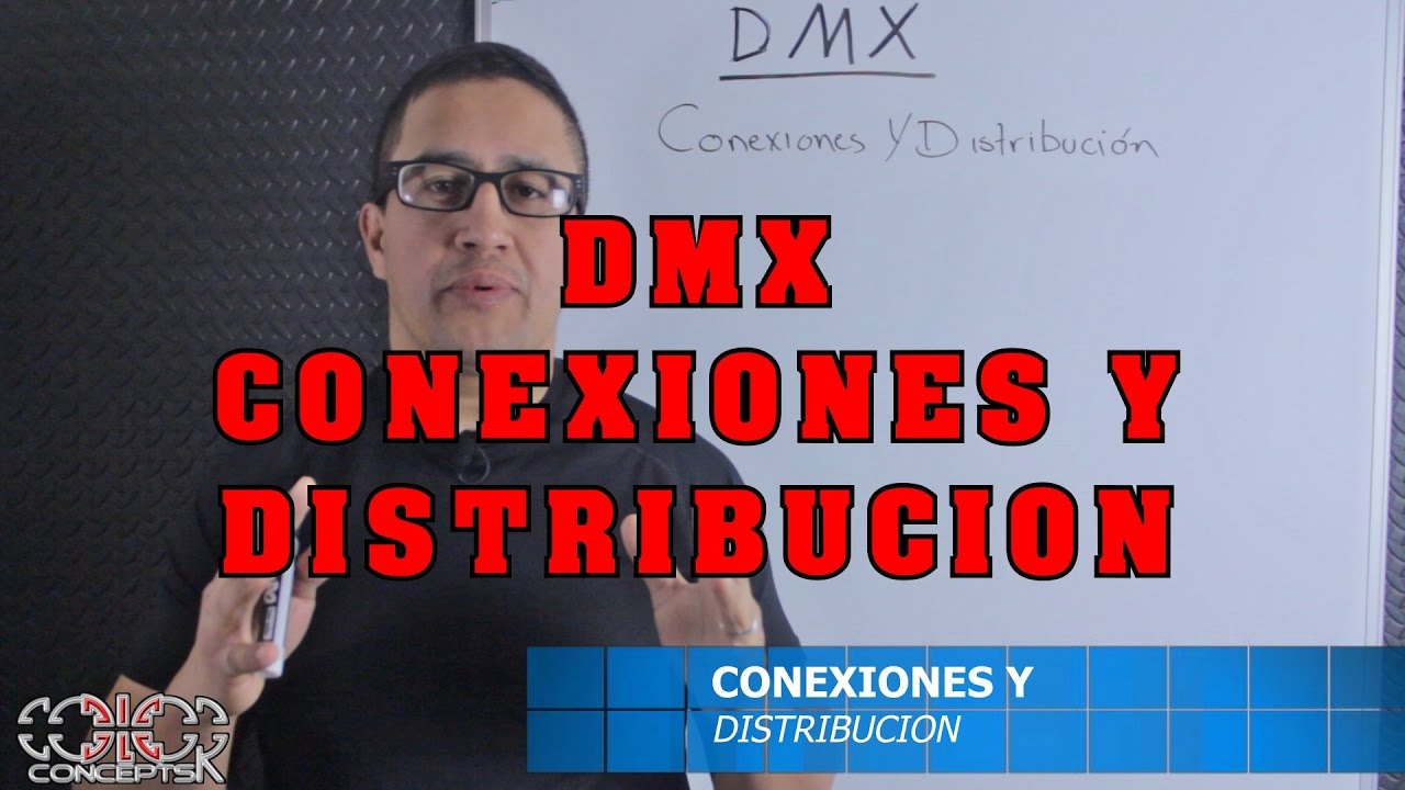 CONEXIONES Y DISTRIBUCION DE DMX
