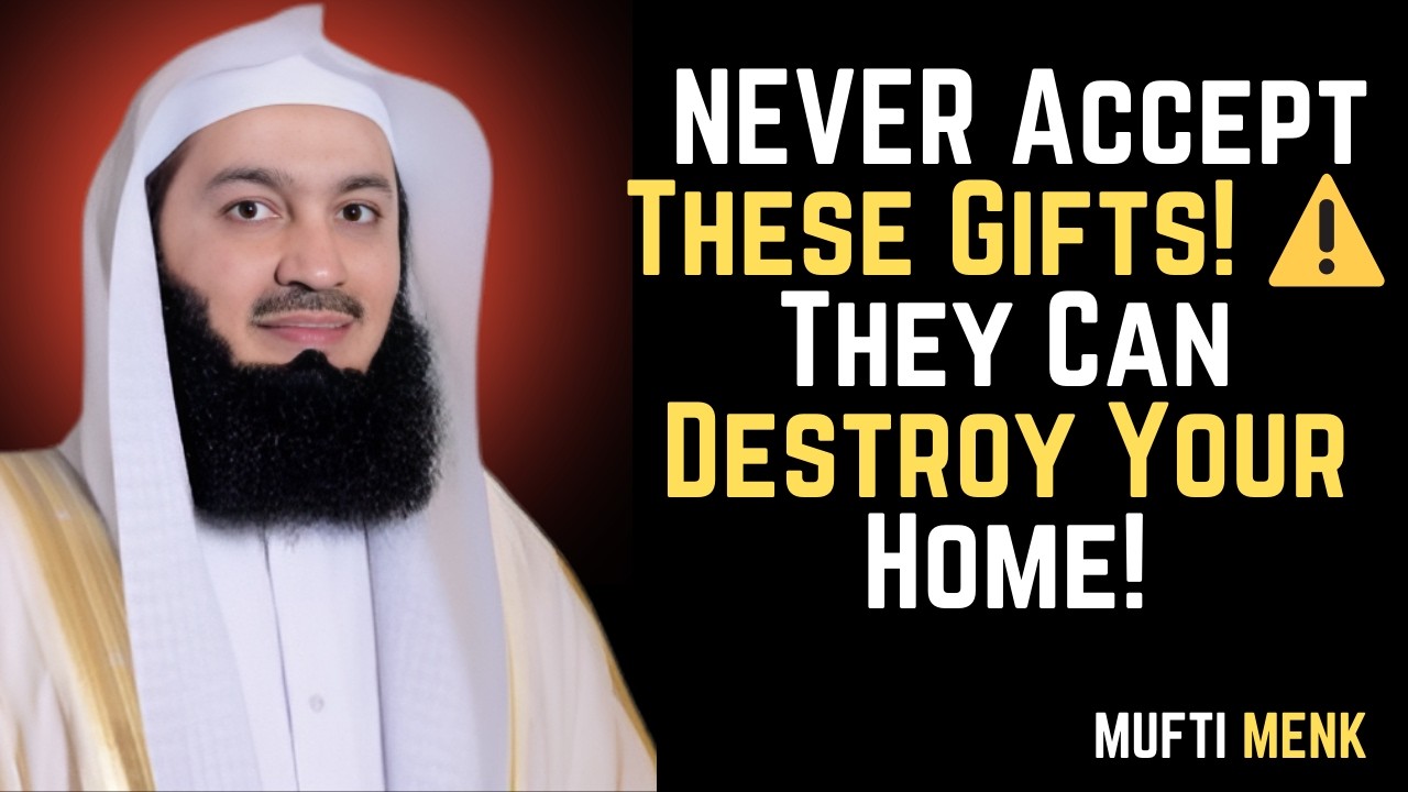 “Never Accept These Gifts (They Bring Evil Into Your Home #muftimenk #islamicreminder #ramadan2026