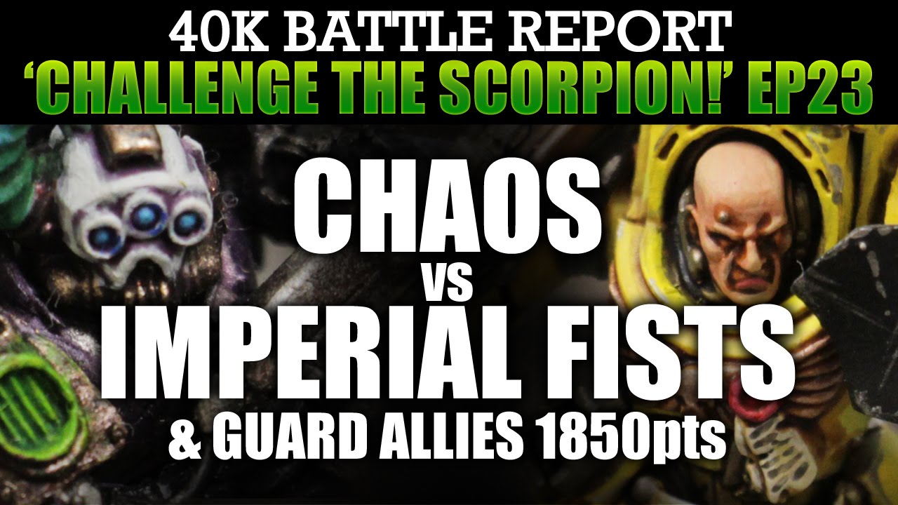 Imperial Fists & IG Allies vs Crimson Slaughter CSM WH40K BatRep CTS23: DAEMON IN THE MIDST! 1850pts