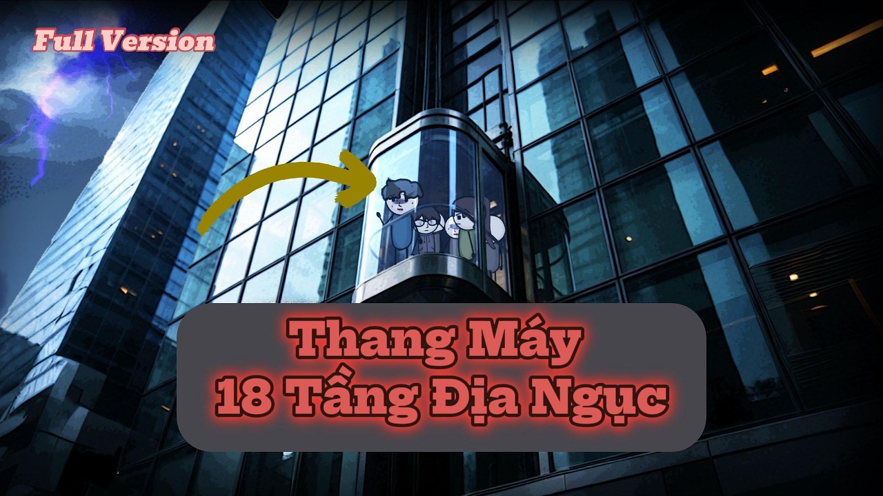 Phim Kinh Dị Hay: THANG M&Aacute;Y 18 TẦNG ĐỊA NGỤC | Phim kinh dị | BOUZUU Gấu Review