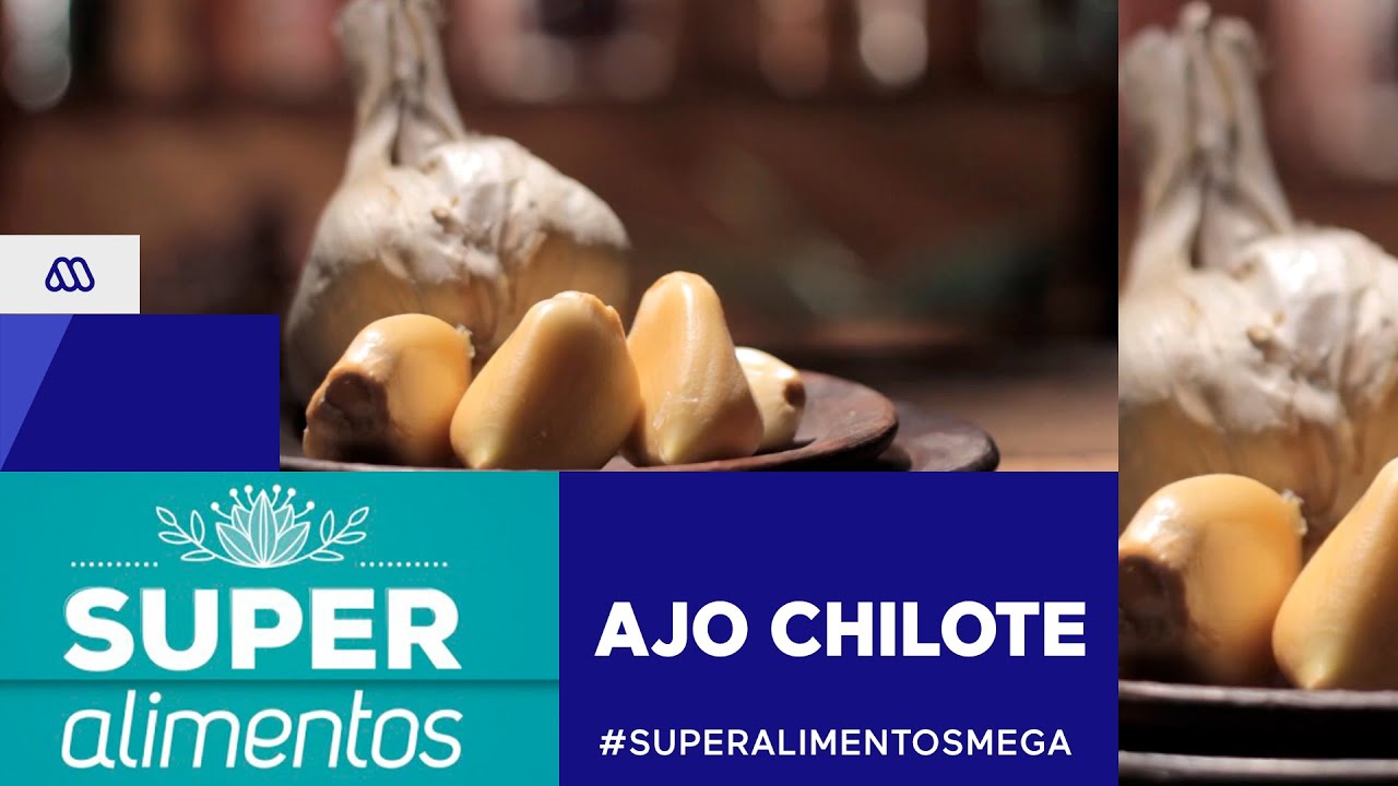 #SúperAlimentosMega / Ajo Chilote / #Mega