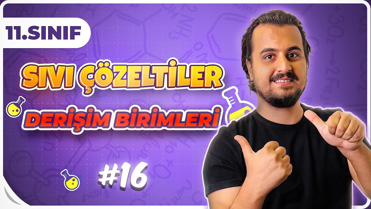 11.Sınıf Kimya | Sıvı Çözeltiler Derişim Birimleri | 16.Ders | #CHTayfa