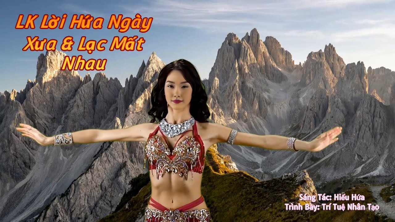 LK Lời Hứa Ngày Xưa & Lạc Mất Nhau
