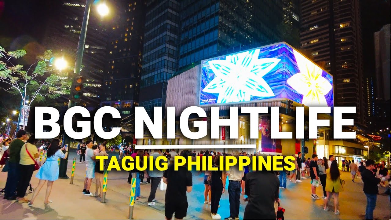 Explore BGC's Exciting Nightlife Scene | Bonifacio Global City | Taguig City | Philippines