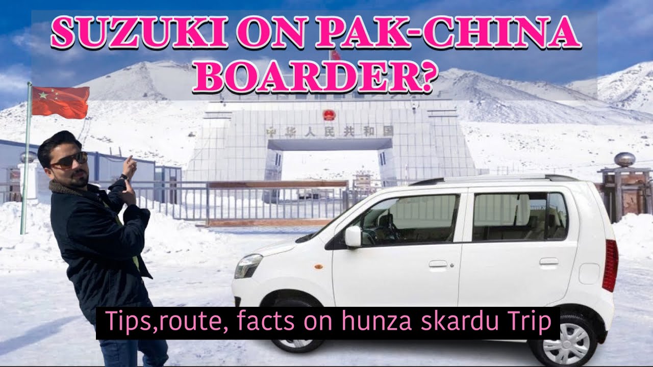 Lahore To Khunjrab Pass china on WagonR | Lahore To Hunza Skardu on small car | part 1 | FamilyVlog