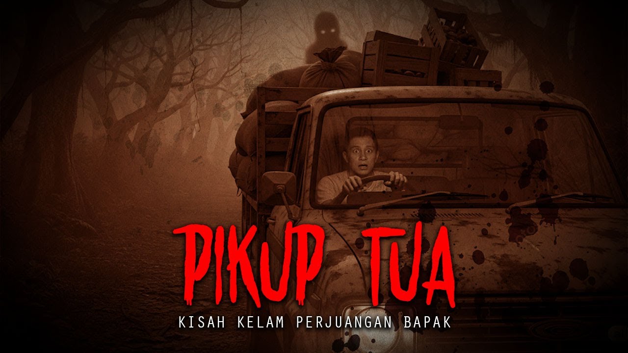 KISAH KELAM PIKUP TUA PERJUANGAN BAPAK