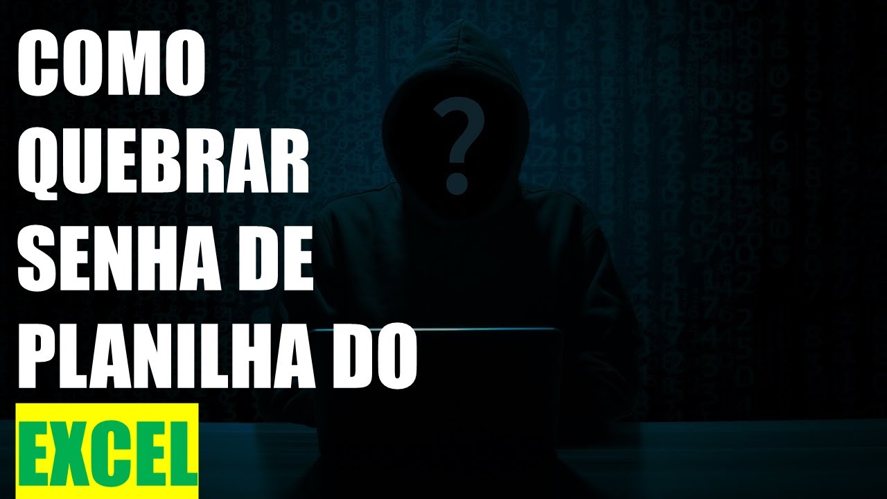COMO QUEBRAR SENHA DE PLANILHA NO EXCEL - DESPROTEGER PLANILHA SEM SENHA