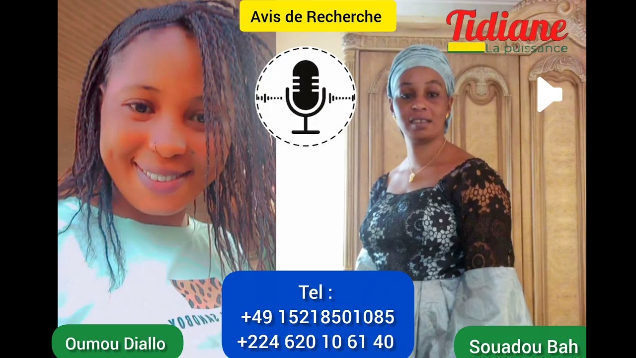 🚨 Souadou Bah 40 ans et sa fille Oumou Diallo 26 ans restent sans nouvelle il ya plus d'un an 