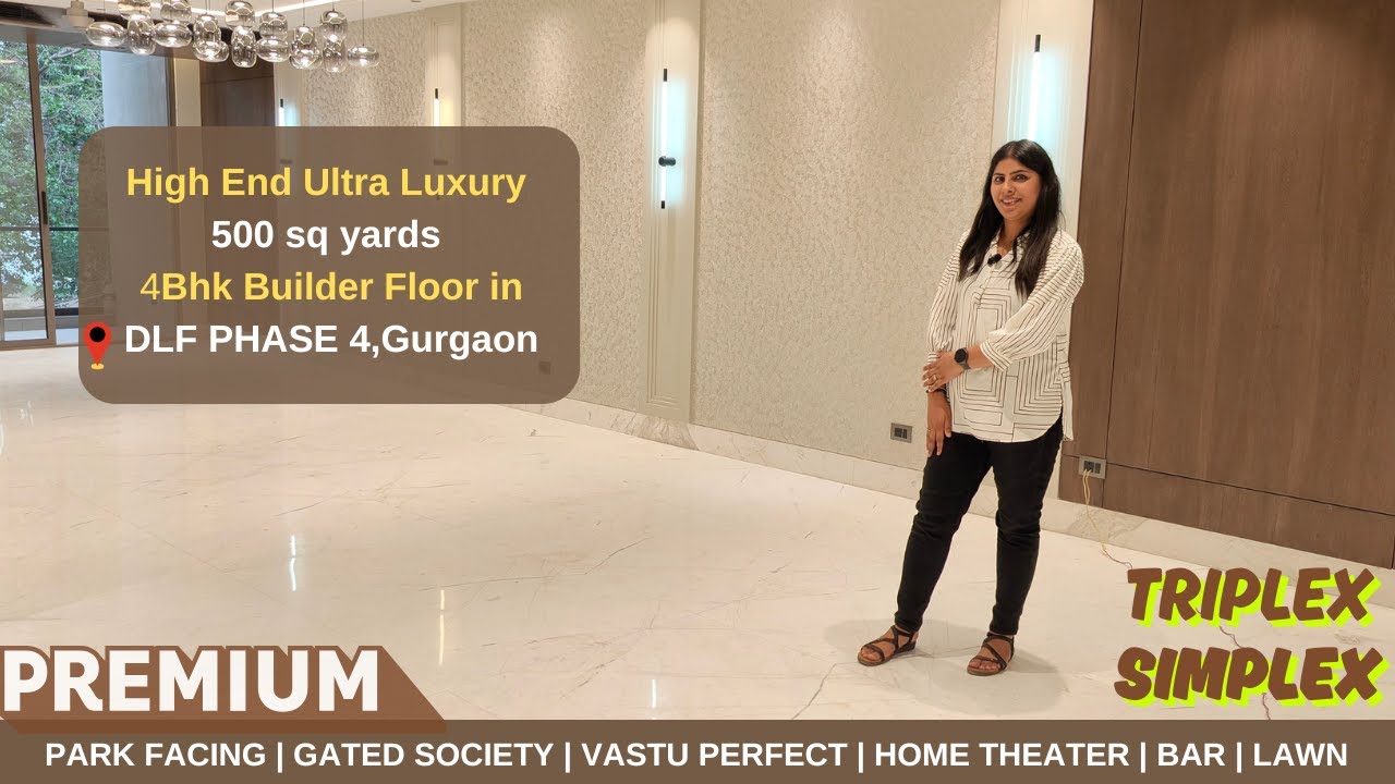4 Bhk Builder Floor in DLF Phase - 4 | 500 sq yd Builder floor in Gurgaon | Gurgaon Luxury Floors