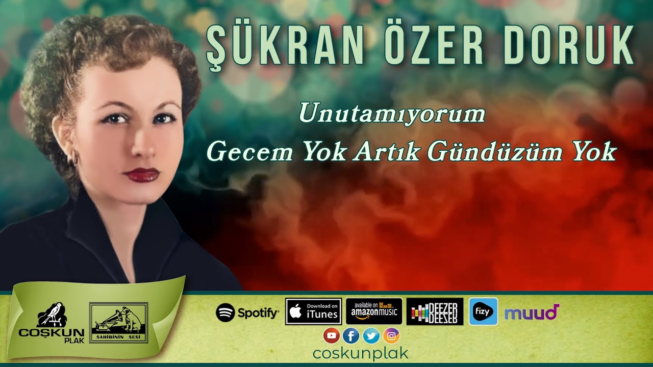 Şükran Özer Doruk - Unutamıyorum Gecem Yok Artık Gündüzüm Yok (1967)