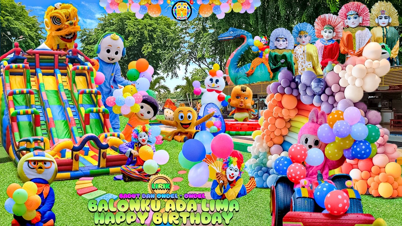 ONDEL ONDEL JOGET BALONKU ADA LIMA LIRIK‼️HAPPY BIRTHDAY BADUT LUCU FEAT LABUBU JOGET DAN PORORO