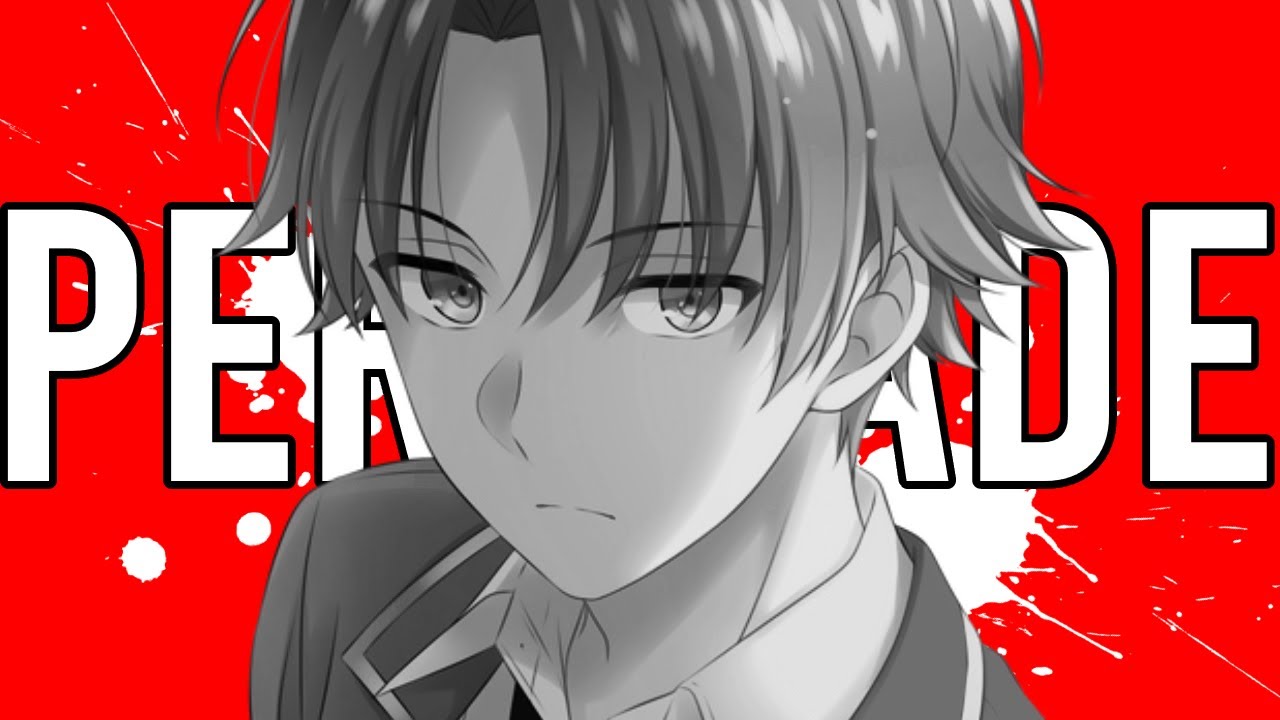 HOW TO MASTER THE ART OF PERSUASION LIKE AYANOKOJI KIYOTAKA | Classroom Of The Elite Analysis