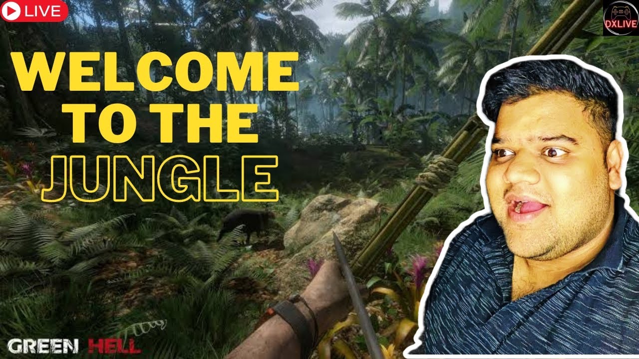 WELCOME TO MAN VS WILD - GREEN HELL GAMEPLAY PART 1