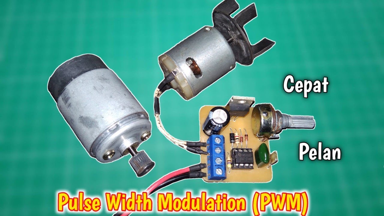 Cara Membuat Pengatur Kecepatan Motor DC | DC Motor Speed Controller - Fareed Clarity