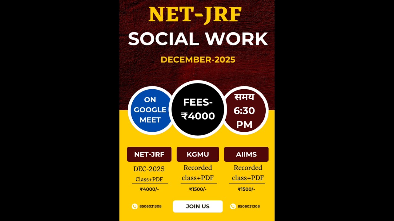 DECEMBER-2025 UGC (JRF/. NET/. PH.D/) SOCIAL WORKONLINE CLASSES AVAILABLE CONT. NO. #8506031308