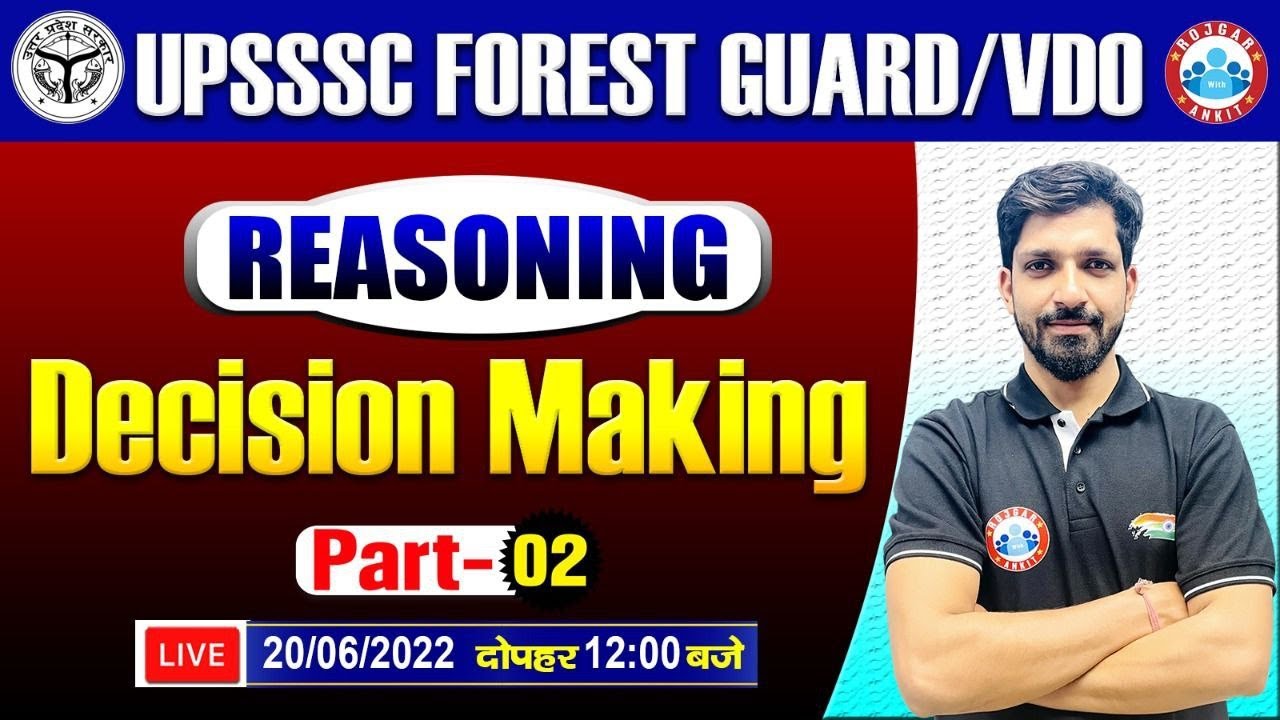 Decision Making Tricks in Reasoning | UPSSSC Forest Guard Reasoning | Reasoning For UPSSSC VDO, #2
