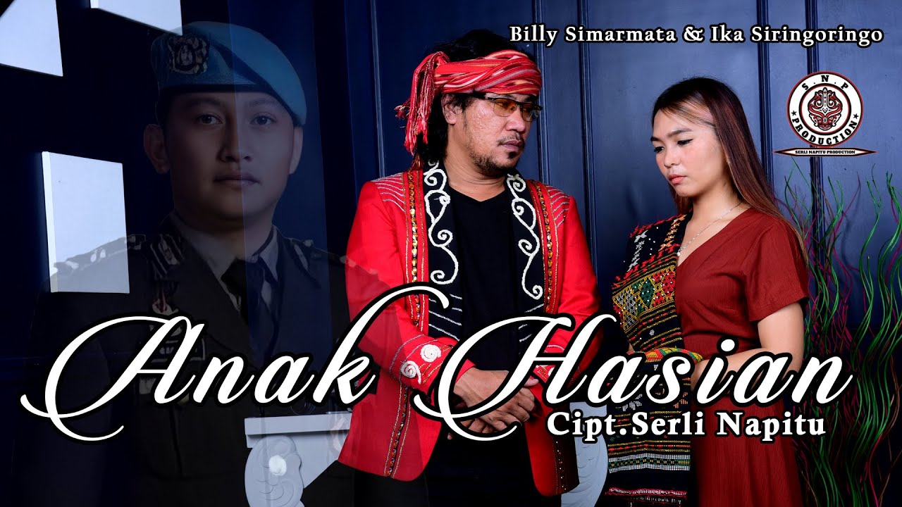 BILLY SIMARMATA & IKA SIRINGORINGO | ANAK HASIAN (OFFICIAL MUSIC VIDEO)| CIPT SERLI NAPITU