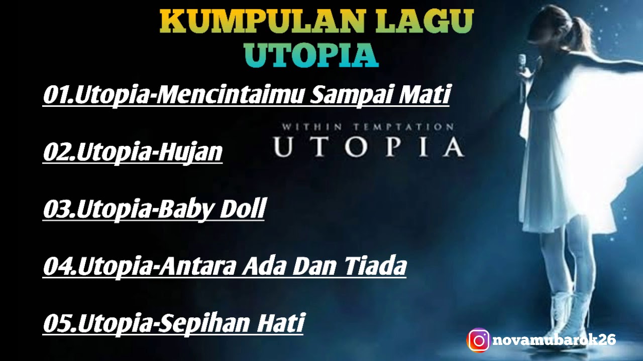 5 Kumpulan Lagu Utopia( Ter Populer)