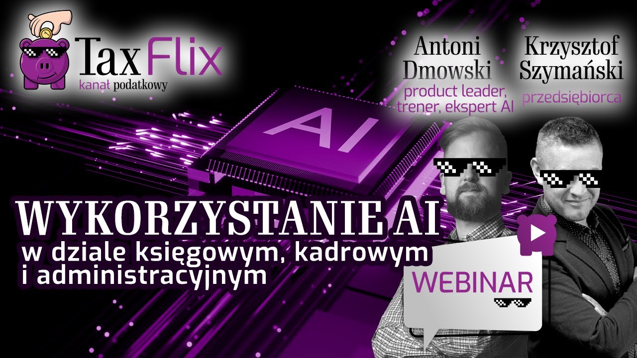 Jak AI rewolucjonizuje kadry, księgowość i administrację? Praktyczny webinar z Antonim Dmowskim