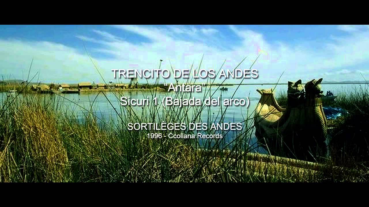 TRENCITO DE LOS ANDES - Antara [HQ]