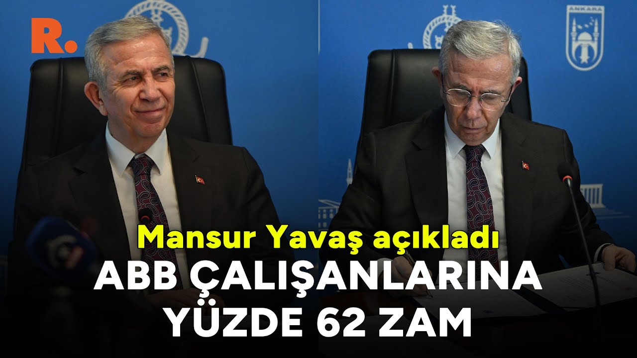 Mansur Yavaş&rsquo;tan belediye &ccedil;alışanlarına y&uuml;zde 62 zam