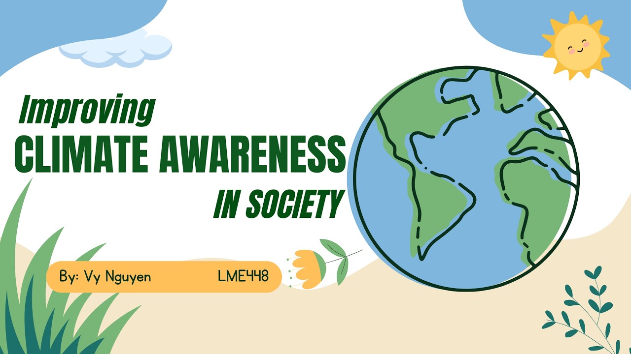 Improving Climate Awareness in Society _ Vy Nguyen