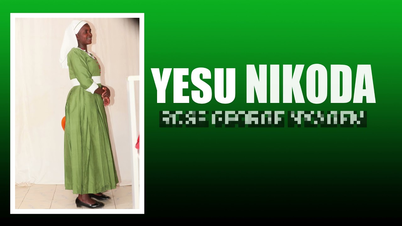 YESU NIKODA - ROSE GEORGE NYAGEM [Official Audio]