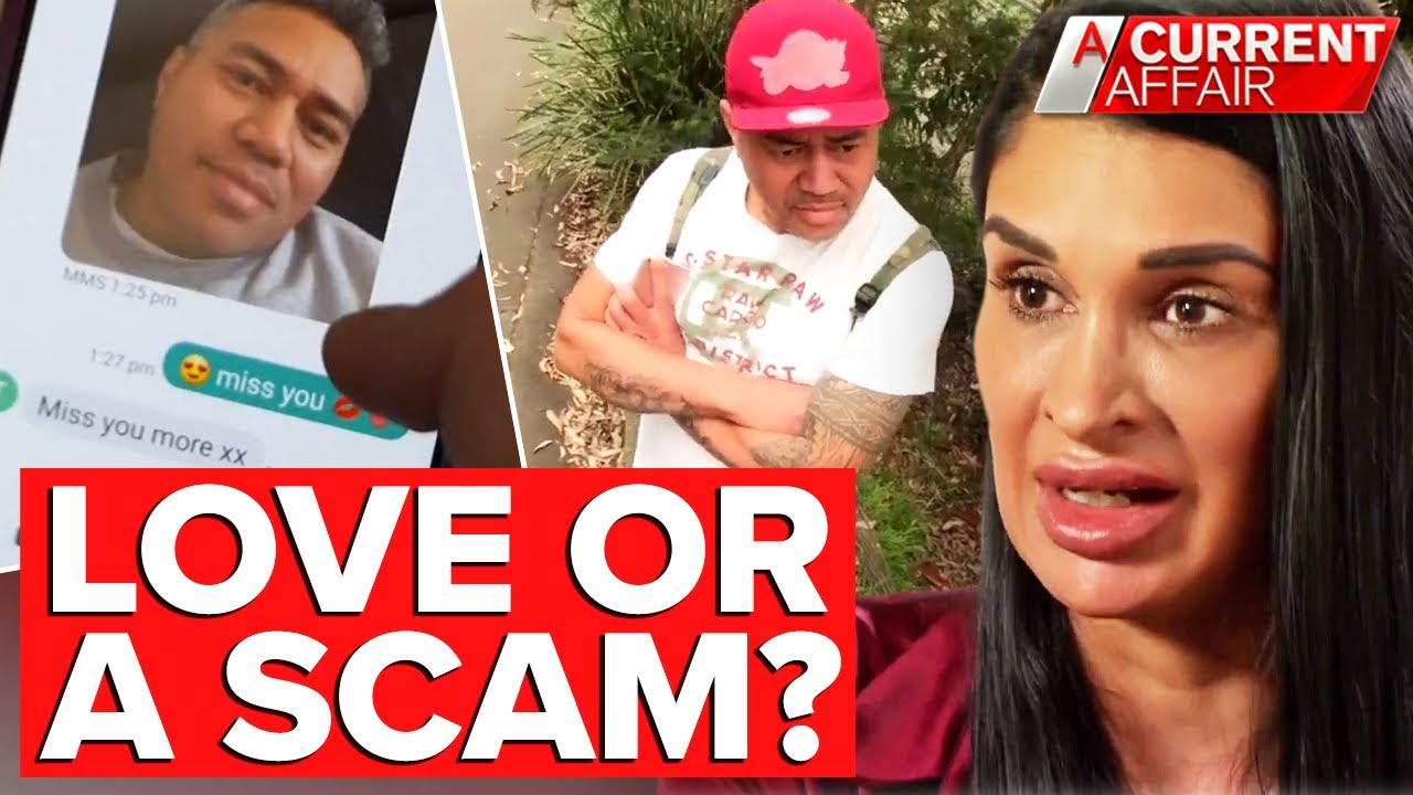 Dating app boyfriend allegedly owes women thousands | A Current Affair