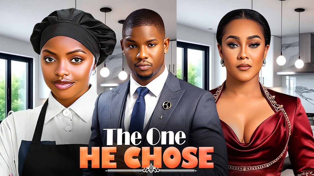 THE ONE HE CHOSE (OMECHE OKO, VICTORY MICHAEL, CYNTHIA CLARKE) Latest Nigerian Movies 2026
