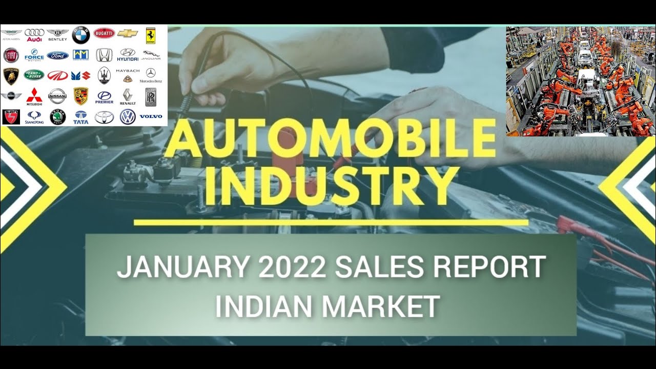 January 2022 Sales analysis of Automobile Industry includes  Commercial Vehicles Cars, and 2Ws....