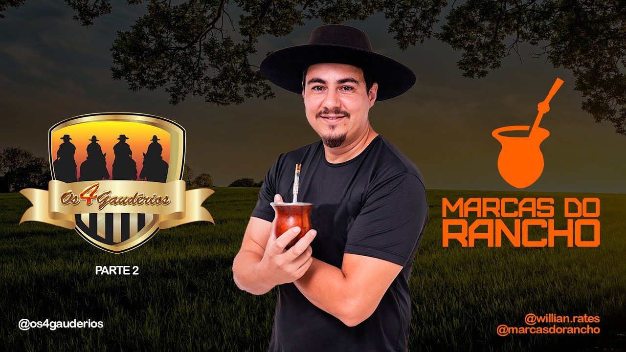 OS 4 GAUDÉRIOS | PARTE 2 | PODCAST MARCAS DO RANCHO #024