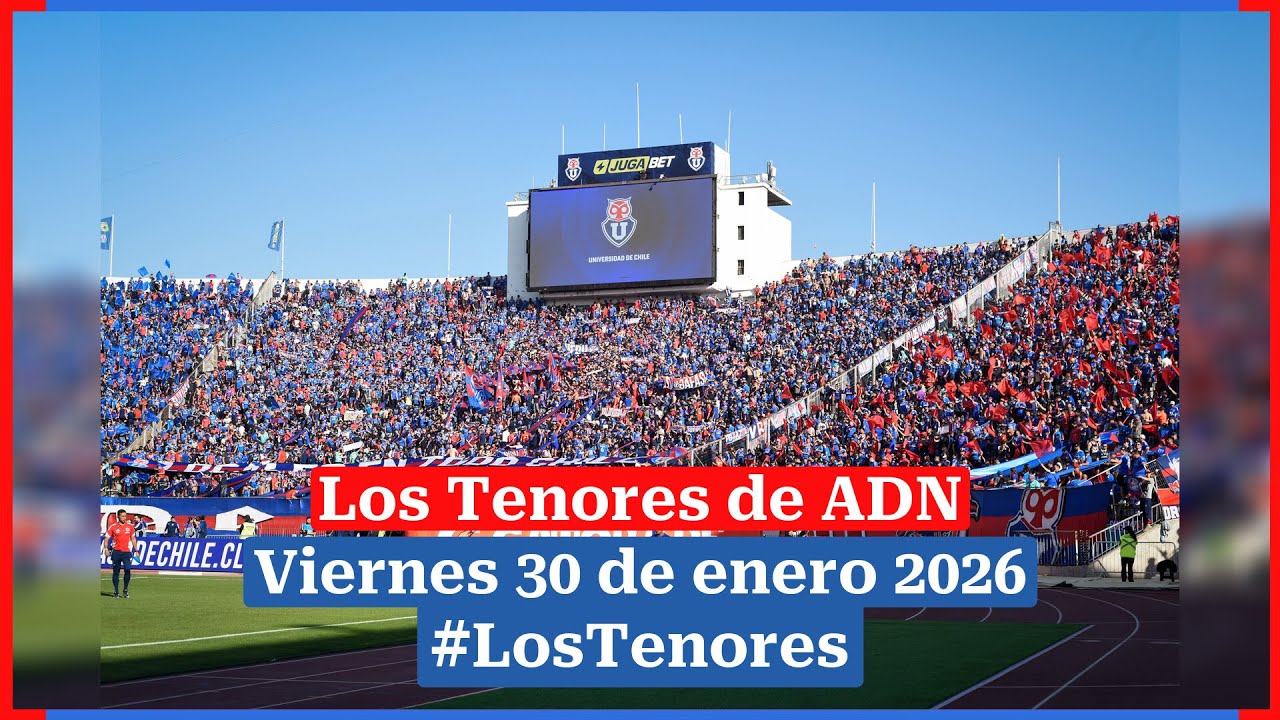 #LosTenores al aire por ADN - viernes, 30 de enero de 2026