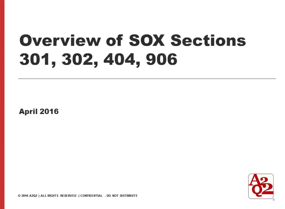 #30 | SOX 301, 302, 404, 906 Overview