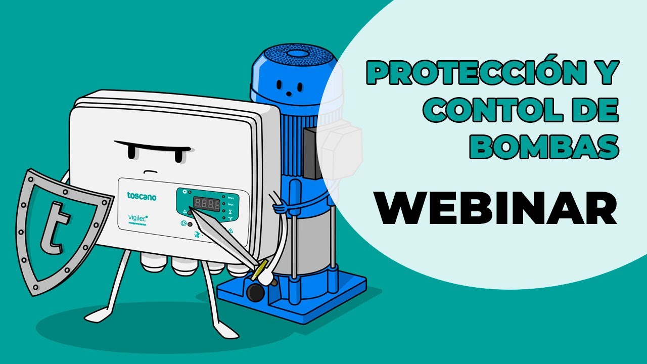 Webinar · Control y protección de bombas · Toscano