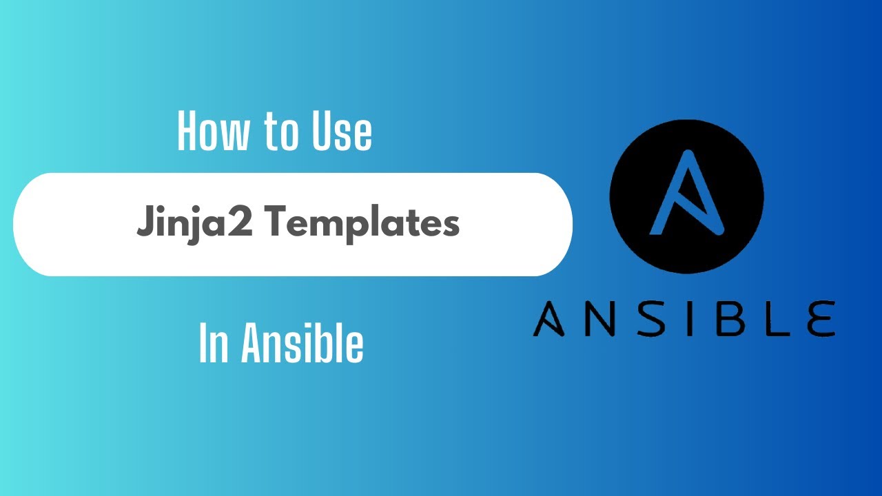 How to Use Jinja2 Templates in Ansible Playbooks with Practical Demonstrations