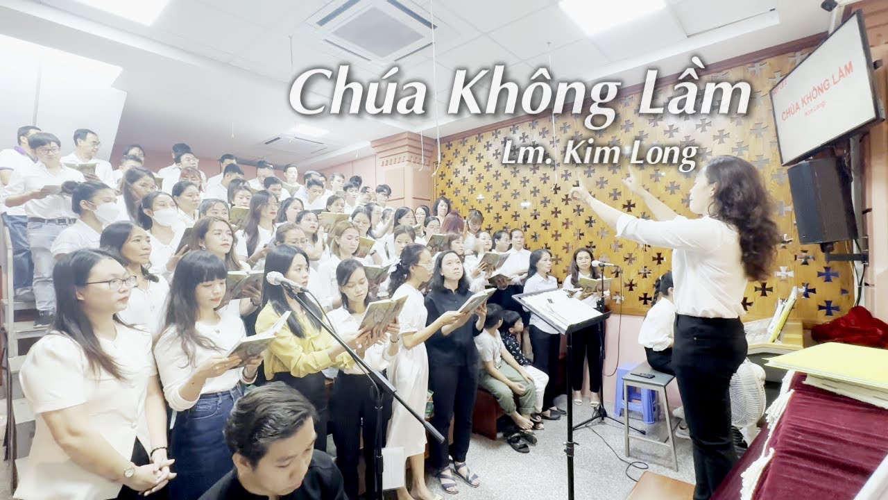 CHÚA KHÔNG LẦM - Lm. Kim Long | Ca đoàn Mông Triệu | Gx. Fatima Bình Triệu