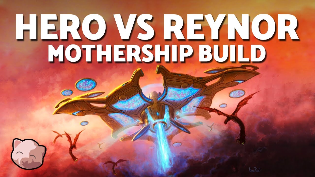 Сборка Nasty Mothership от HERO против REYNOR | WardiTV TLMC - StarCraft 2