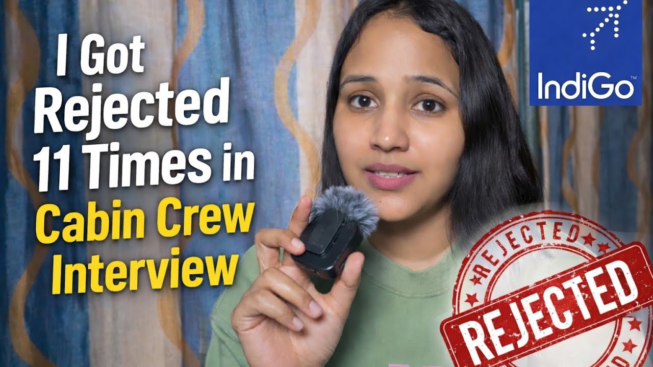 **REJECTED** 11 TIMES IN CABIN CREW INTERVIEW😱