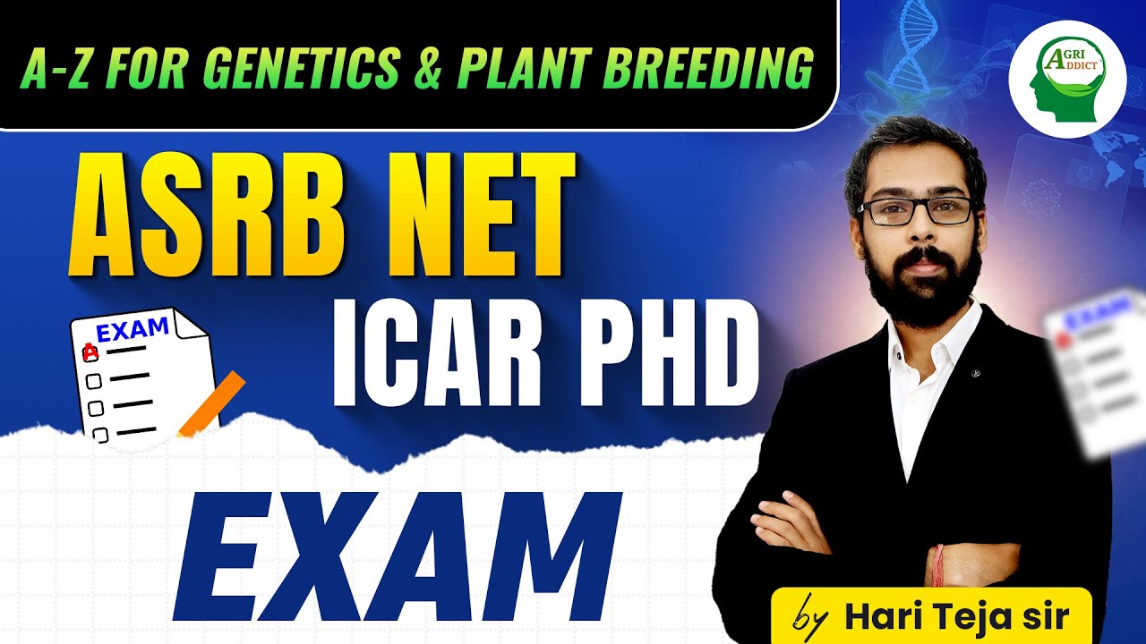 Complete Details of Genetics and Plant Breeding for ICAR PhD/ASRB NET EXAM| Hari Teja | AIR 4
