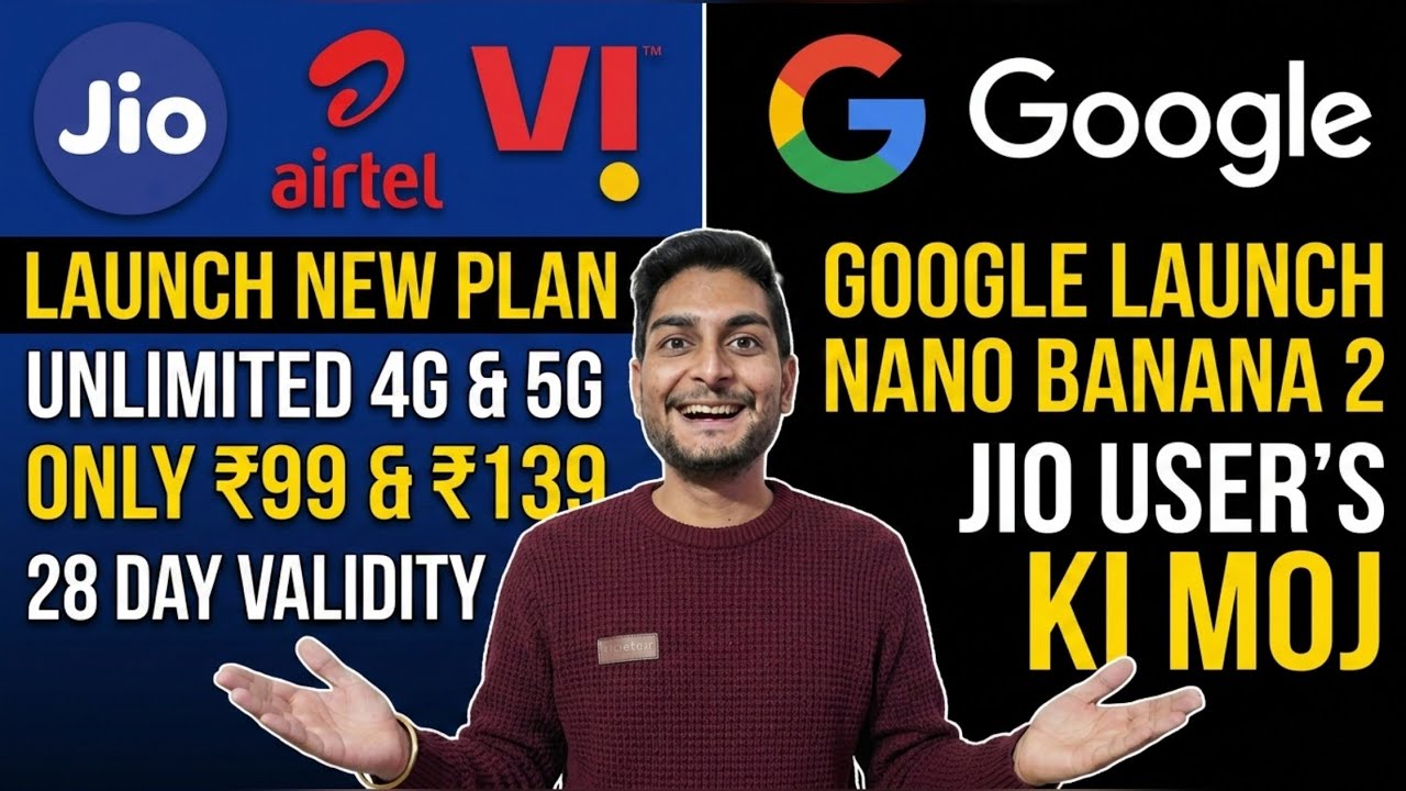 Jio,Airtel, Vi New Unlimited 4G, 5G Plan | Only ₹99  ₹139 With 28 Day Validity | Nano Banna 2 Launch