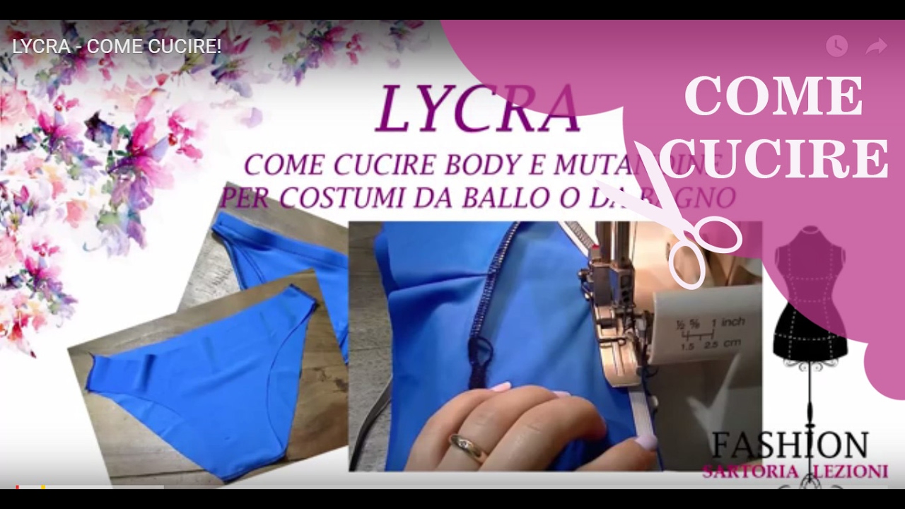 LYCRA - COME CUCIRE!